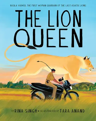 Lví královna: Rasila Vadher, první žena, která střežila poslední asijské lvy - The Lion Queen: Rasila Vadher, the First Woman Guardian of the Last Asiatic Lions