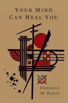Vaše mysl vás může uzdravit - Your Mind Can Heal You