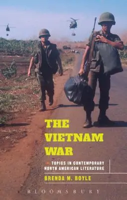 Válka ve Vietnamu: témata ze současné severoamerické literatury - The Vietnam War: Topics in Contemporary North American Literature