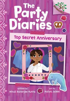 Přísně tajné výročí: A Branches Book (the Party Diaries #3) - Top Secret Anniversary: A Branches Book (the Party Diaries #3)