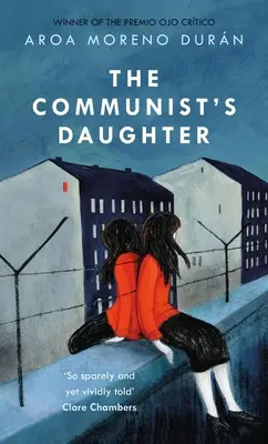 Komunistova dcera - „pozoruhodně silný“ román z východního Berlína - Communist's Daughter - A 'remarkably powerful' novel set in East Berlin