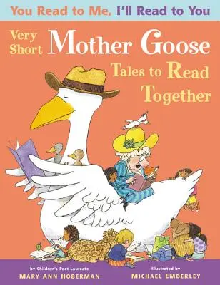 Velmi krátké pohádky Matky husy ke společnému čtení - Very Short Mother Goose Tales to Read Together