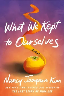 Co jsme si nechali pro sebe - What We Kept to Ourselves