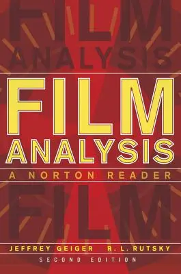 Analýza filmu: Norton Reader - Film Analysis: A Norton Reader