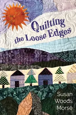 Prošívání volných okrajů - Quilting the Loose Edges