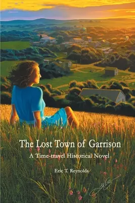 Ztracené město Garrison - The Lost Town of Garrison