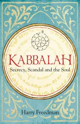 Kabbala: Tajemství, skandál a duše - Kabbalah: Secrecy, Scandal and the Soul