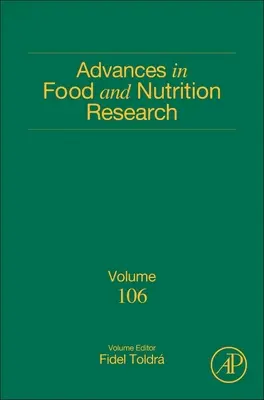 Pokroky ve výzkumu potravin a výživy: Svazek 106 - Advances in Food and Nutrition Research: Volume 106