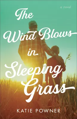 Vítr fouká do spící trávy - The Wind Blows in Sleeping Grass
