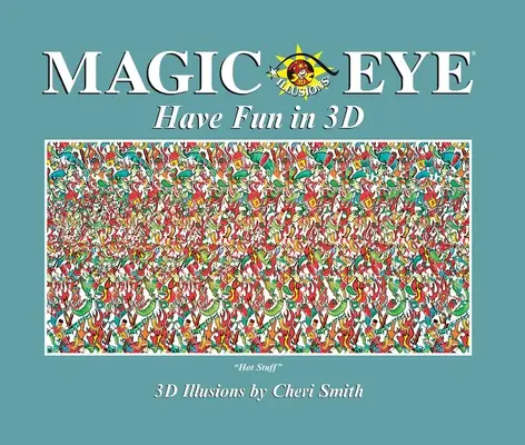 Kouzelné oko: Bavte se ve 3D - Magic Eye: Have Fun in 3D