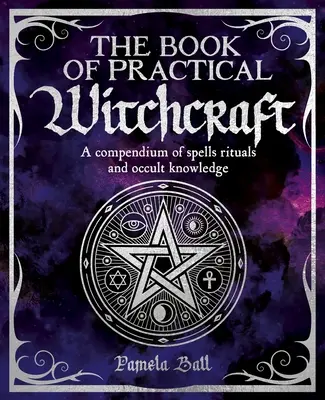 Kniha praktického čarodějnictví - The Book of Practical Witchcraft