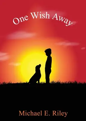 Jedno přání daleko - One Wish Away
