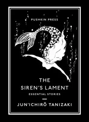 Pláč sirény: Siréna: Základní povídky - The Siren's Lament: Essential Stories