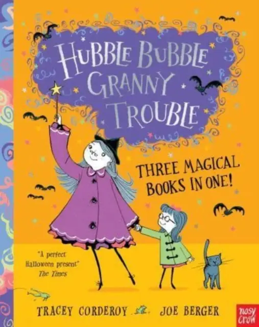 Hubble Bubble, Babička v nesnázích: Tři kouzelné knihy v jedné! - Hubble Bubble, Granny Trouble: Three Magical Books in One!