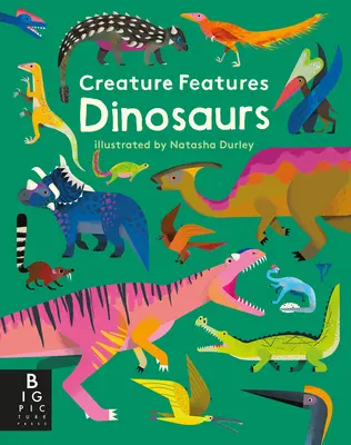 Vlastnosti stvoření: Dinosauři - Creature Features: Dinosaurs