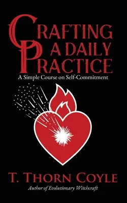 Vytváření každodenní praxe - Crafting a Daily Practice