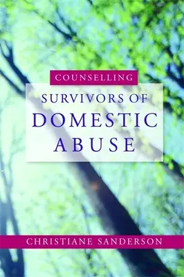Poradenství pro osoby, které přežily domácí násilí - Counselling Survivors of Domestic Abuse