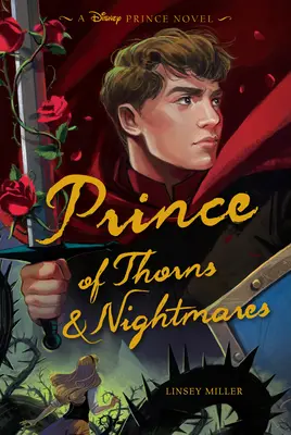 Princ trní a nočních můr - Prince of Thorns & Nightmares
