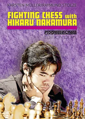Bojové šachy s Hikaru Nakaurou - Fighting Chess with Hikaru Nakaura