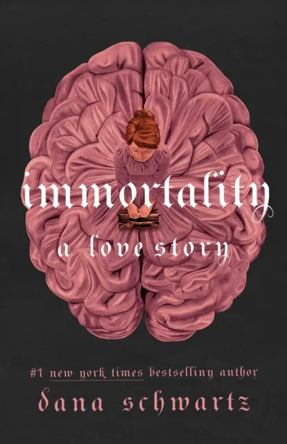 Nesmrtelnost: Příběh lásky - bestseller New York Times plný záhad, romantiky a mrtvol. - Immortality: A Love Story - the New York Times bestselling tale of mystery, romance and cadavers
