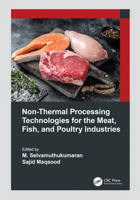 Technologie netermického zpracování pro masný, rybí a drůbežářský průmysl - Non-Thermal Processing Technologies for the Meat, Fish, and Poultry Industries