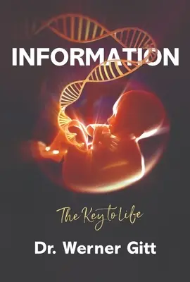 Informace: Klíč k životu - Information: The Key to Life