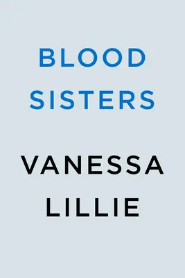 Krevní sestry - Blood Sisters