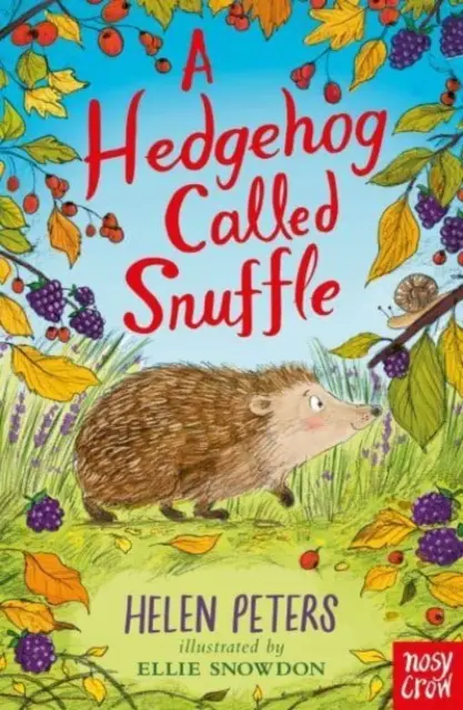 Ježek jménem Snuffle - Hedgehog Called Snuffle
