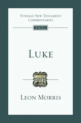 Lukáš: Lukáš: úvod a komentář - Luke: An Introduction and Commentary