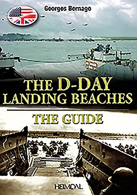 Vylodění na plážích v den D: Průvodce - D-Day Landing Beaches: The Guide