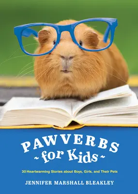 Přísloví o tlapkách pro děti - Pawverbs for Kids