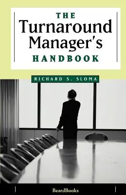 Příručka manažera pro zvraty - The Turnaround Manager's Handbook