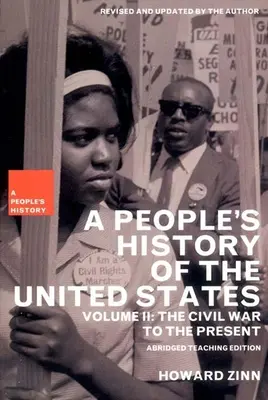 Lidové dějiny Spojených států: Občanská válka až po současnost - A People's History of the United States: The Civil War to the Present