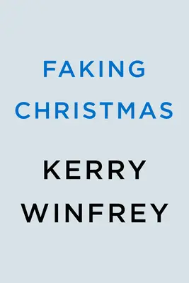 Předstírání Vánoc - Faking Christmas