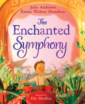 Kouzelná symfonie - The Enchanted Symphony