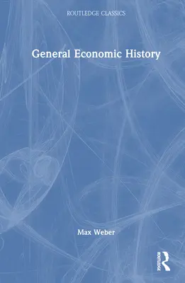 Obecné hospodářské dějiny - General Economic History