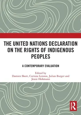 Deklarace OSN o právech domorodých národů: Současné hodnocení - The United Nations Declaration on the Rights of Indigenous Peoples: A Contemporary Evaluation