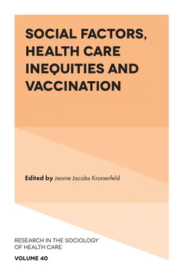 Sociální faktory, nerovnosti v oblasti zdravotní péče a očkování - Social Factors, Health Care Inequities and Vaccination
