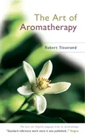 Umění aromaterapie - Art Of Aromatherapy