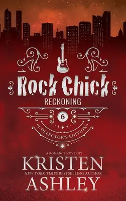 Sběratelská edice Rock Chick Reckoning - Rock Chick Reckoning Collector's Edition