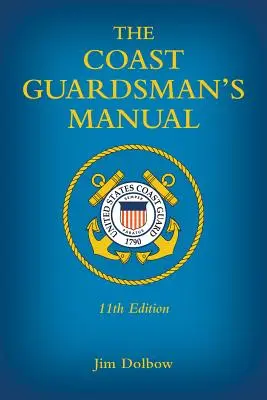 Příručka pobřežní hlídky - The Coast Guardsman's Manual
