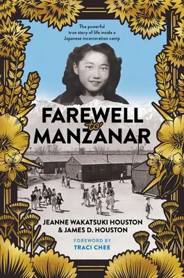 Rozloučení s Manzanarem - vydání k 50. výročí - Farewell to Manzanar 50th Anniversary Edition