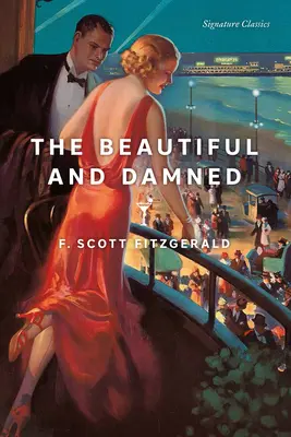 Krásná a prokletá - The Beautiful and Damned