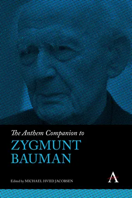 Anthem Companion to Zygmunt Bauman (česky) - The Anthem Companion to Zygmunt Bauman