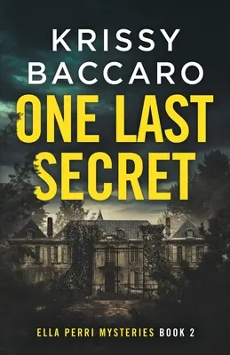 Poslední tajemství - One Last Secret
