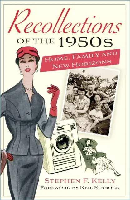 Vzpomínky na 50. léta - Domov, rodina a nové obzory - Recollections of the 1950s - Home, Family and New Horizons