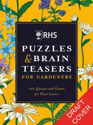 Rhs Hádanky a hlavolamy pro zahrádkáře - Rhs Puzzles & Brain Teasers for Gardeners