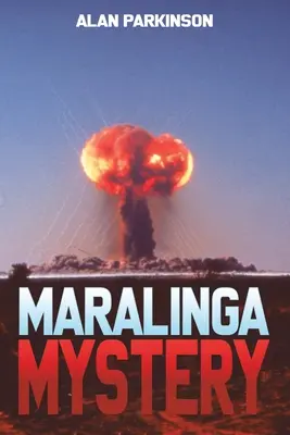 Tajemství Maralinga - Maralinga Mystery