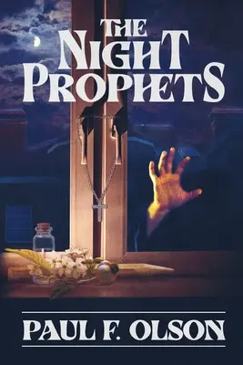 Noční proroci - The Night Prophets