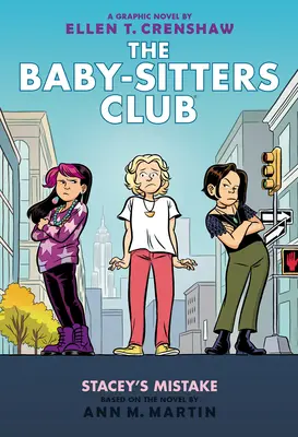 Stacey's Mistake (Staceyin omyl): A Graphic Novel (the Baby-Sitters Club #14) (Grafický román: Klub chův #14) - Stacey's Mistake: A Graphic Novel (the Baby-Sitters Club #14)